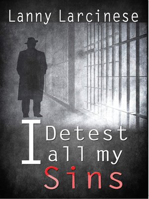 cover image of I Detest All My Sins
